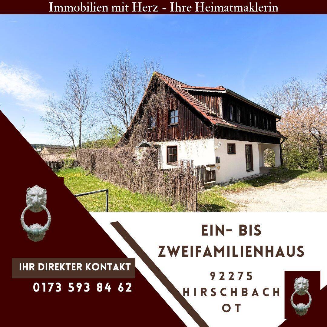 Ein- bis Zweifamilienhaus in ländlicher Ortsrandlage, 92275 Hirschbach