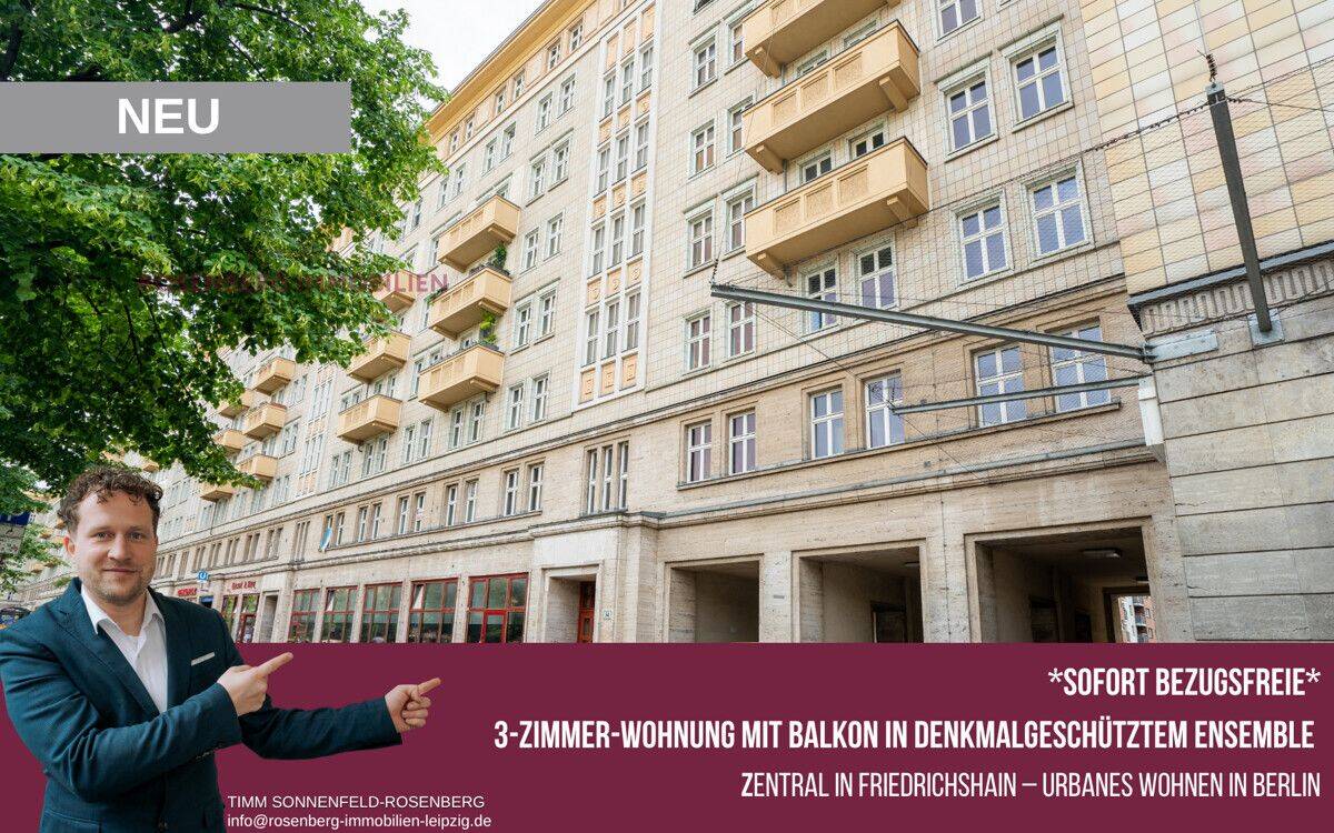 *bezugsfrei* Denkmalgeschützte 3-Zimmer-Wohnung mit Balkon an der Karl-Marx-Allee, 10243 Berlin (Friedrichshain-Kreuzberg Friedrichshain)