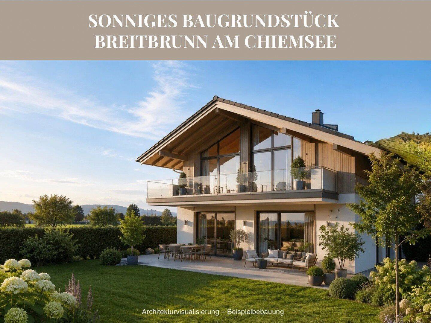 Sonniges Baugrundstück am Chiemsee – Bergblick, vielseitige Bebauung und Baugenehmigung, 83254 Breitbrunn a. Chiemsee