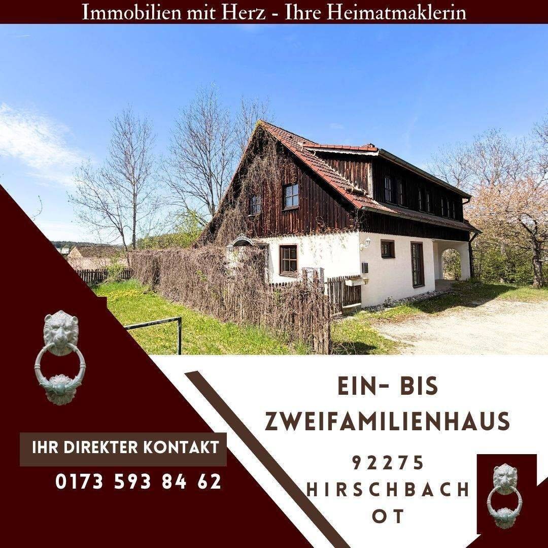 Ein- bis Zweifamilienhaus in ländlicher Ortsrandlage, 92275 Hirschbach