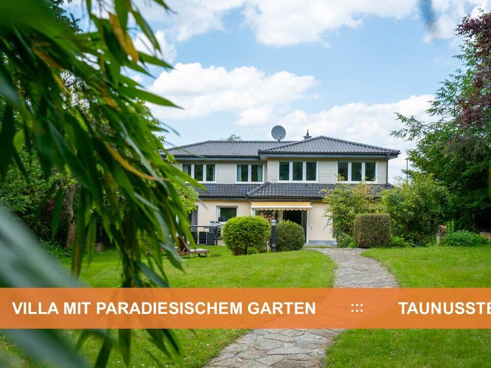 VILLA mit PARADIESISCHEM GARTEN ::: BEST-LAGE in TAUNUSSTEIN, 65232 Taunusstein