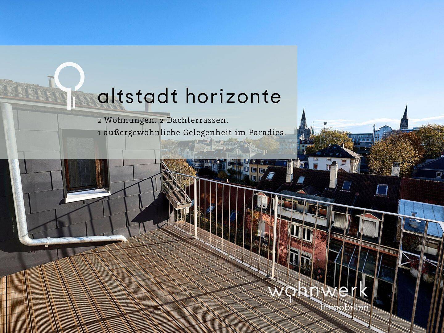 Altstadt Horizonte | 2 Wohnungen. 2 Dachterrassen. 1 außergewöhnliche Gelegenheit im Paradies, 78462 Konstanz
