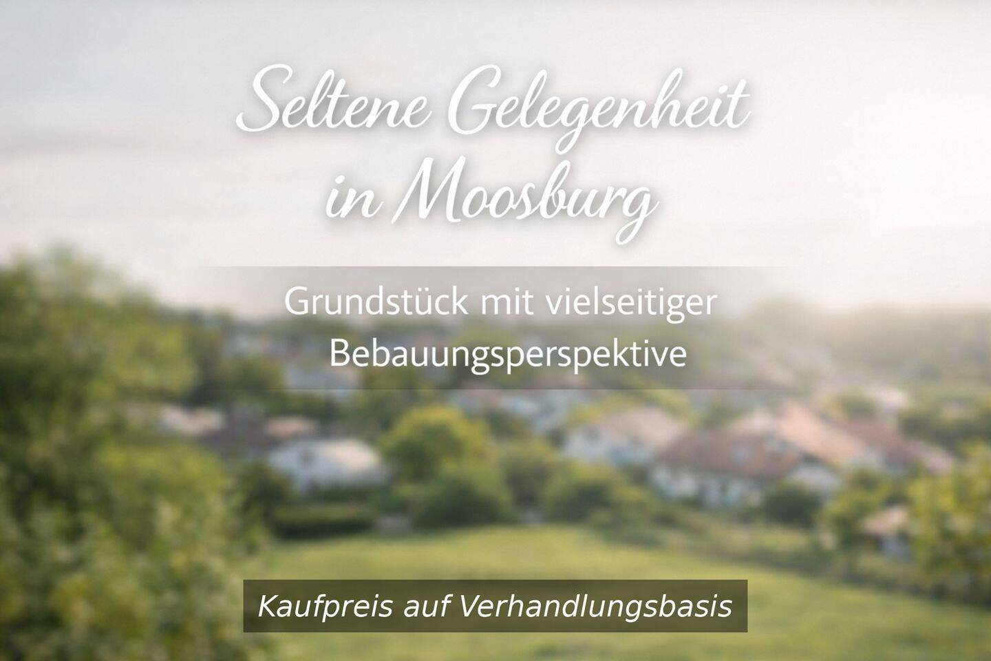Seltene Gelegenheit in Moosburg -Grundstück in exzellenter Lage mit vielseitiger Nutzungsperspektive, 85368 Moosburg a.d. Isar