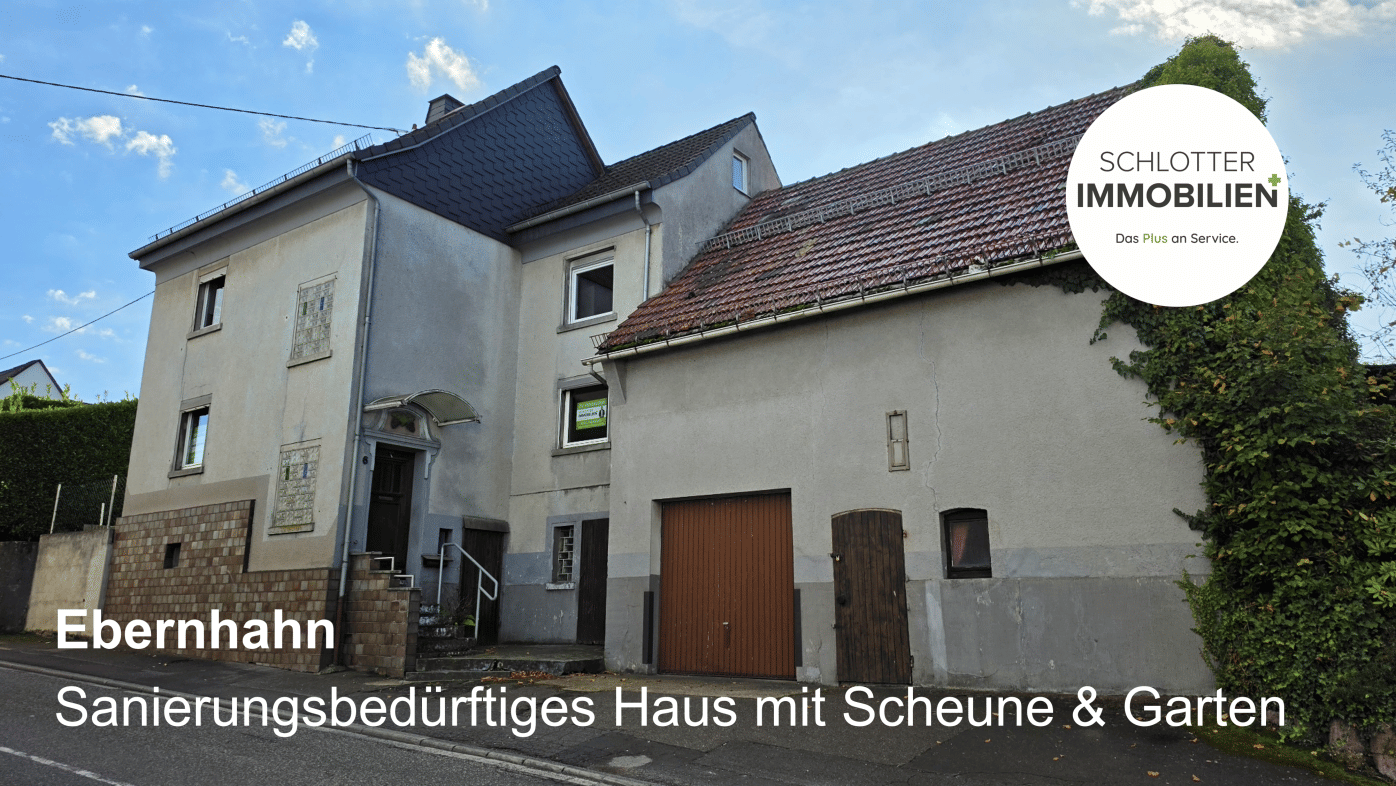 Sanierungsbedürftiges Haus mit Scheune & Garten, 56424 Ebernhahn