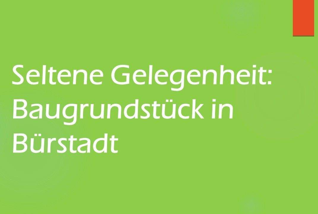 :: 332 m² großes Baugrundstück in sehr guter familienfreundlicher Lage in Bürstadt ::, 68642 Bürstadt